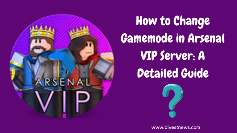 How to Change Gamemode in Arsenal VIP Server: A Detailed Guide