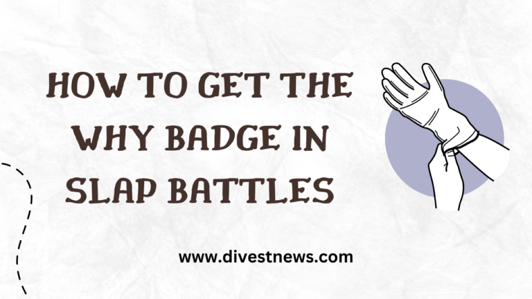 How to Get the Why Badge in Slap Battles? [Detailed Guide]