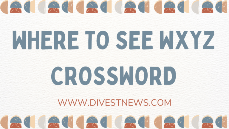 Where to See Wxyz Crossword