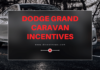 Dodge Grand Caravan Incentives