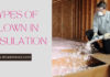 Types of Blown-in Insulation