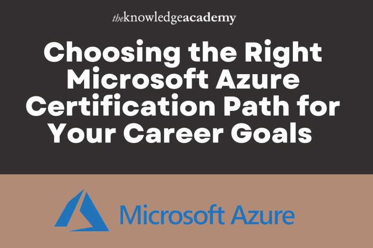 Choosing the Right Microsoft Azure Certification Path for Your Career Goals