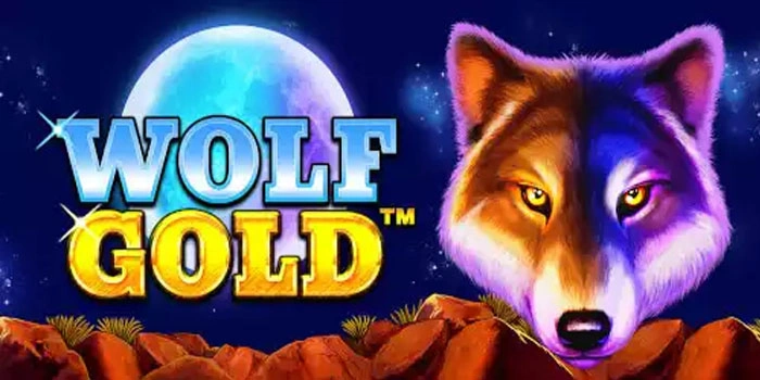 Cara Mudah Meraih Big Win Slot Wolf Gold Dengan Spin Cepat